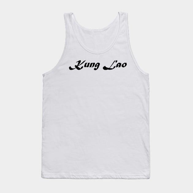 KUNG LAO Tank Top by mabelas